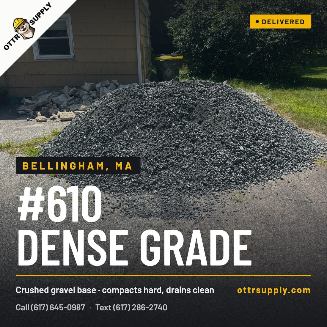 6 cubic yards of #610 dense-graded crushed granite base delivered by dump truck to a residential driveway in Bellingham, MA by Ottr Landscape Supply, for an 8x10 backyard shed foundation pad
