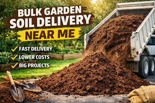 Bulk Garden Soil Delivery Near Me: What to Know Before You Order